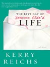 The Best Day of Someone Else's Life